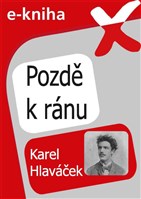 Pozdě k ránu