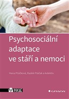 Psychosociální adaptace ve stáří a nemoci