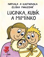 Lucinka, Kubík a miminko