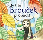 Když se brouček probudil