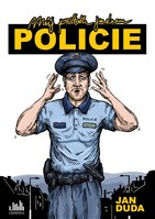 Můj příběh jménem POLICIE