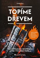 Topíme dřevem