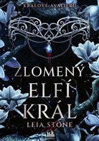 Králové Avalieru - Zlomený elfí král