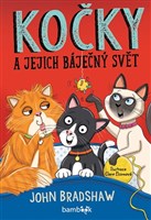 Kočky a jejich báječný svět