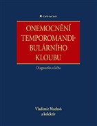 Onemocnění temporomandibulárního kloubu - diagnostika a léčba