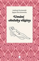 Umění obsluhy vagíny