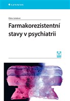 Farmakorezistentní stavy v psychiatrii