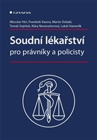 Soudní lékařství pro právníky a policisty