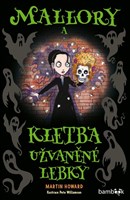 Mallory a kletba užvaněné lebky