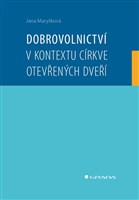 Dobrovolnictví v kontextu církve otevřených dveří