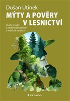 Mýty a pověry v lesnictví