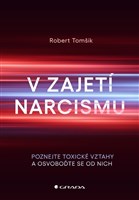 V zajetí narcismu
