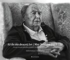 Až do sto dvaceti let | May You Live Until 120