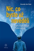 Nic, co byste už nevěděli