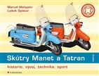 Skútry Manet a Tatran