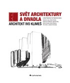 Svět architektury a divadla