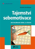 Tajemství sebemotivace