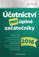 Účetnictví pro úplné začátečníky 2016