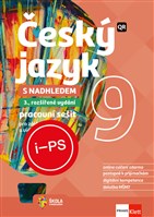 Český jazyk 9 s nadhledem, 3., rozšířené vydání – interaktivní pracovní sešit