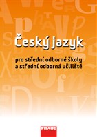 Český jazyk pro SOŠ a SOU