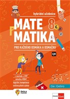 Matematika 8 pro každého osmáka a osmačku
