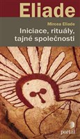 Iniciace, rituály, tajné společnosti
