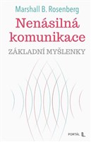 Nenásilná komunikace - základní myšlenky