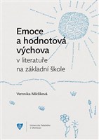 Emoce a hodnotová výchova v literatuře na základní škole