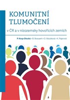 Komunitní tlumočení v ČR a v nizozemsky hovořících zemích