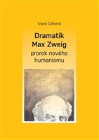 Dramatik Max Zweig – prorok nového humanismu