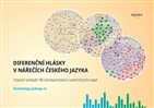 Diferenční hlásky v nářečích českého jazyka. Tiskový derivát tří interaktivních syntetických map