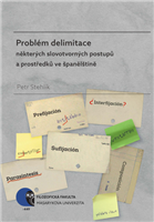 Problém delimitace některých slovotvorných postupů a prostředků ve španělštině