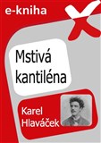 Mstivá kantiléna