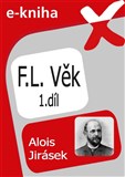 F.L. Věk 1. díl