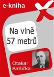 Na vlně 57 metrů