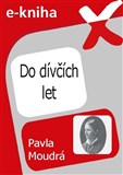 Do dívčích let