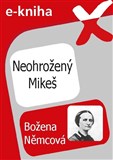 Neohrožený Mikeš