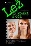 Lež ti kouká z očí