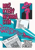 Muž, který nevrhá stín