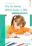 Hry na rozvoj dílčích funkcí u dětí