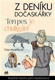 Z deníku dočaskářky - Ten pes je chuligán!