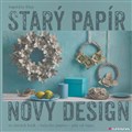 Starý papír - nový design