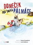 Domeček pro šneka Palmáce