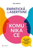 Empatická a asertivní komunikace