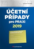 Účetní případy pro praxi 2019