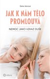 Jak k nám tělo promlouvá