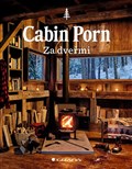 Cabin Porn - Za dveřmi