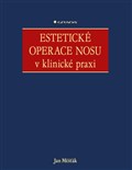 Estetické operace nosu v klinické praxi