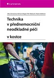 Technika v přednemocniční neodkladné péči v kostce
