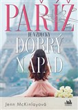 Paříž je vždycky dobrý nápad